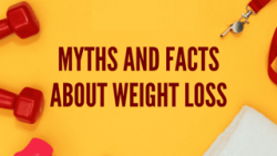 Myths and Facts About Weight Loss