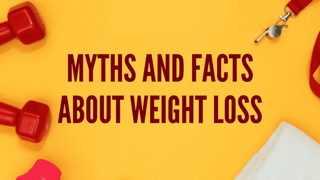 weight loss myths and facts